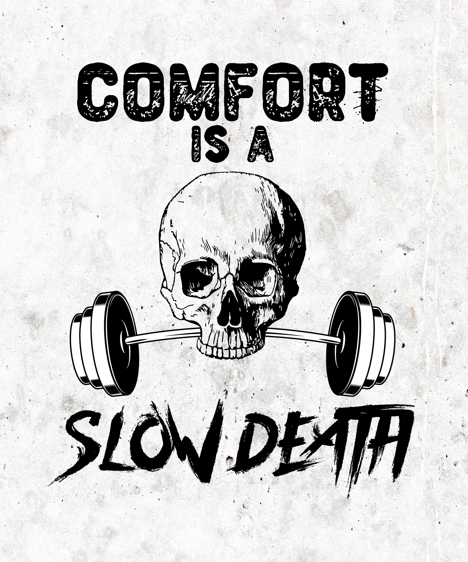 "Comfort Kills" Motivational Art Print